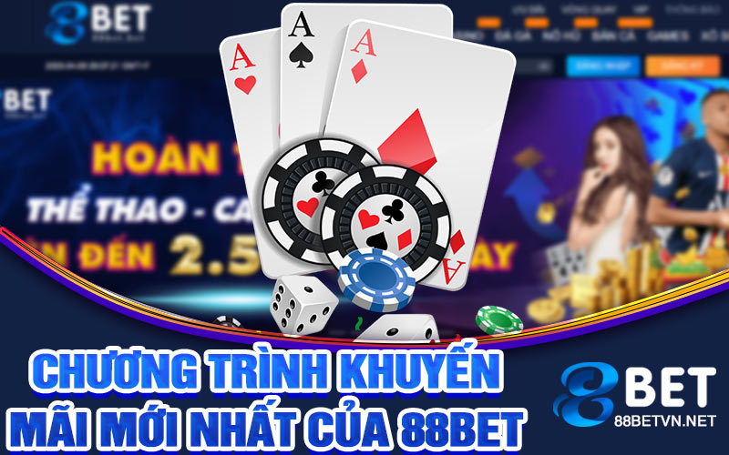 Khuyến Mãi 88Bet | Cơ Hội Trúng Thưởng Lớn Cùng Bet88