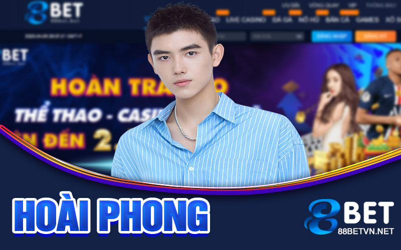 Hoài Phong | Quản Lý Phụ Trách Nội Dung 88bet