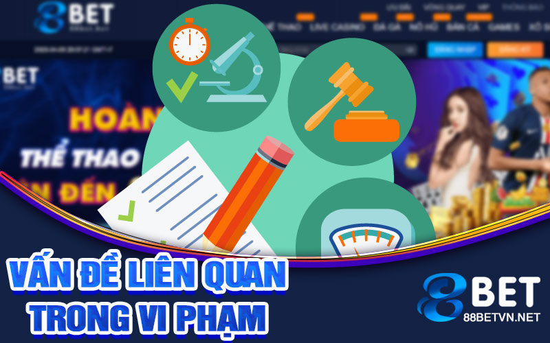 Điều Khoản Dịch Vụ 88bet | Thông Tin Cần Cho Người Chơi