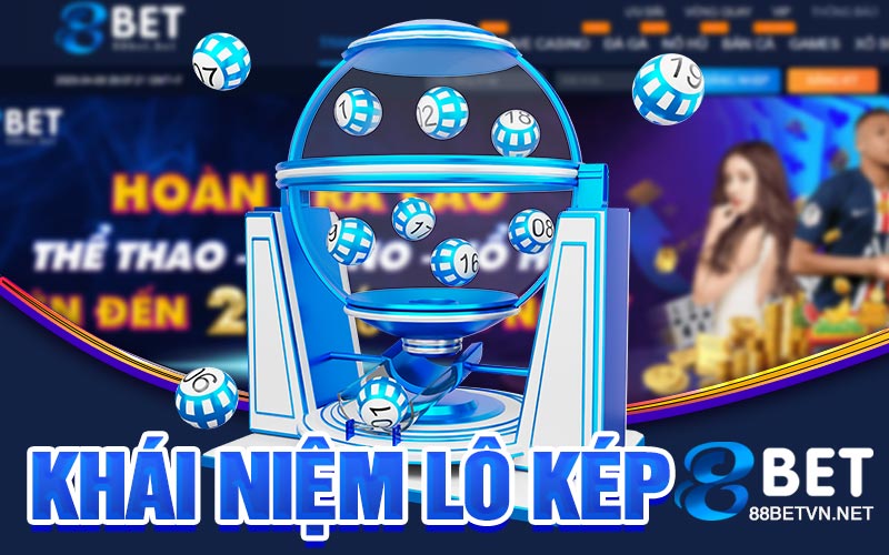 Lô Kép Hôm Nay | Chiến Lược Chơi Và Tăng Cao Cơ Hội Thưởng