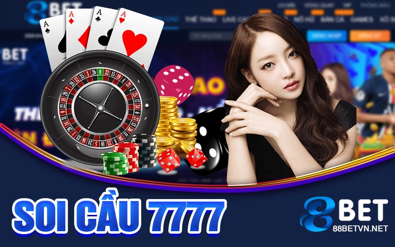 Soi Cầu 7777 | Phương Pháp Để Dự Đoán Số Hiệu Qủa