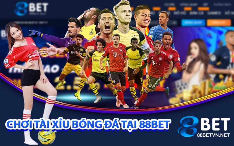 Tài Xỉu Bóng Đá - Bí Quyết Chiến Thắng Tại Nhà Cái 88Bet