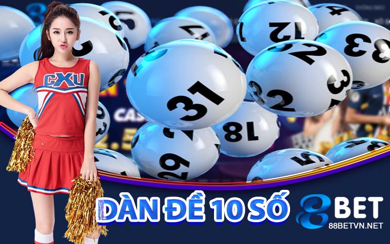 Dàn Đề 10 Số - Hướng Dẫn Cho Người Mới Bắt Đầu 2026